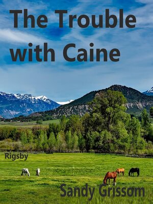 cover image of The Trouble with Caine